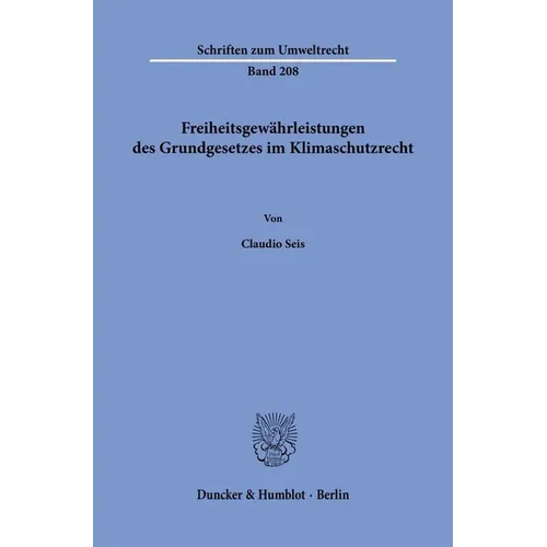 Freiheitsgewahrleistungen Des Grundgesetzes Im Klimaschutzrecht