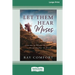 Let Them Hear Moses: Looking to Moses to Point People to Jesus (16pt Large Print Edition)