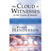 The Cloud of Witnesses in the Courts of Heaven: Partnering with the Council of Heaven for Personal and Kingdom Breakthrough