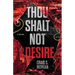 Thou Shalt Not Desire
