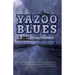 The Yazoo Blues