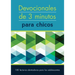 Devocionales de 3 Minutos Para Chicos: 180 Lecturas Inspiradoras Para Adolescentes