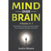 Mind over Brain: 4 Books in 1: Overthinking, Change Your Brain, Master Your Emotions, Declutter Your Brain: 4 Books in 1: Overthinking,
