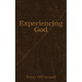 Experiencing God