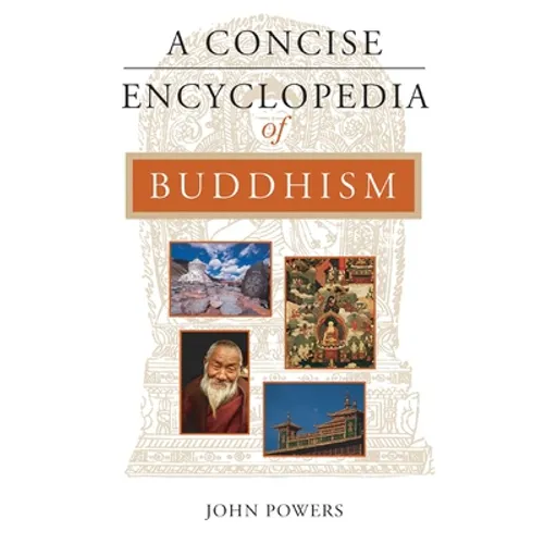 A Concise Encyclopedia of Buddhism