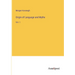 Origin of Language and Myths: Vol. 1