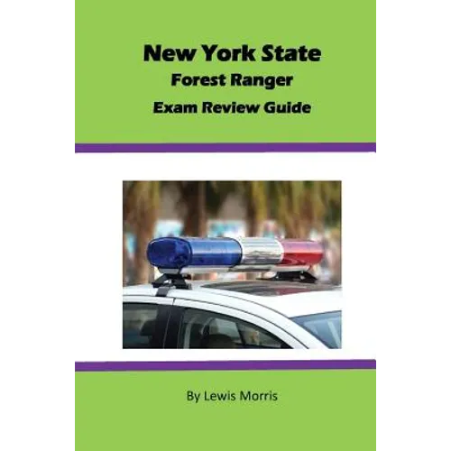 New York State Forest Ranger Exam Review Guide