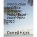 Introduction to Office Software: Word - Excel - PowerPoint 2020