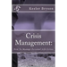 Crisis Management: : How To Manage Personal Life Crises