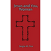 Jesus and You, Woman: Ignatian Retreat for Women under the guidance of Edith Stein