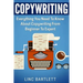 Copywriting: Everything You Need To Know About Copywriting From Beginner To Expert