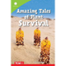 Amazing Tales of Plant Survival