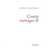 Courts métrages II