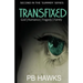 Transfixed: God- Romance - Tragedy - Family