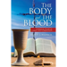 The Body and the Blood: A Biblical Study of Christ and Communion