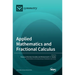 Applied Mathematics and Fractional Calculus