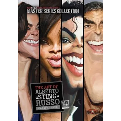 The Art of Alberto 'Sting' Russo: Caricatures: MadArtistPublishing.com Presents MASTER SERIES COLLECTION
