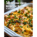 50 Casserole Classic Recipes for Home