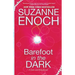 Barefoot in the Dark