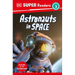 DK Super Readers Level 3 Astronauts in Space