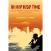 In Hip Hop Time: Music, Memory, and Social Change in Urban Senegal