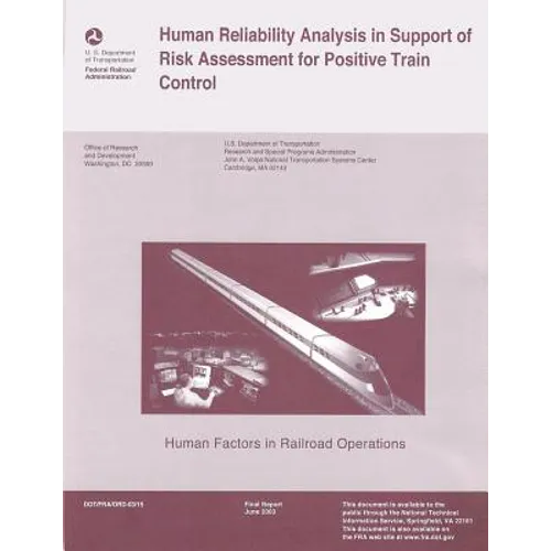 Human Reliability Analysis in Support of Risk Assessment for Positive Train Control