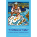 Written In Water: A Memoir of Love, Death and Mystery
