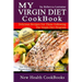 My Virgin Diet CookBook: The Gluten-Free, Soy-Free, Egg-Free, Dairy-Free, Peanut-Free, Corn-Free and Sugar-Free Cookbook