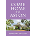 Come Home to Aston