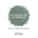 Historia del Matrimonio (Spanish Language Edition, the Story of Marriage (Spanish))