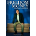 Freedom From Money: Making Sense of Your Dollars