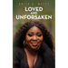 Loved and Unforsaken