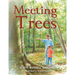 Meeting Trees