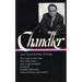 Raymond Chandler: Later Novels and Other Writings (Loa #80): The Lady in the Lake / The Little Sister / The Long Goodbye / Playback / Double Indemnity