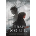 To Trap a Soul: Duskwalker Beginnings 1