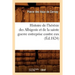 Histoire de l'Hérésie Des Albigeois Et de la Sainte Guerre Entreprise Contre Eux (Éd.1824)