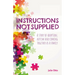 Instructions Not Supplied: A story of adoption, autism and coming together as a family