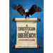 La Constitución de la Obediencia.: El Efecto Jurídico Celestial.