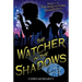 Watcher in the Shadows