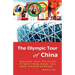 The Olympic Tour of China: Seeing Sports, Venues, Cities and Parks All Together
