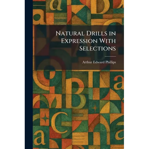 Natural Drills in Expression With Selections