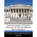 Characterization of Sulfur Recovery in Oil and Natural Gas Production