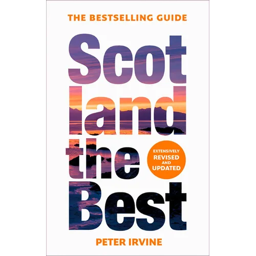 Scotland the Best: The Bestselling Guide (Fourteenth Edition)