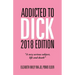 Addicted to Dick 2018 Edition: "A Very Serious Subject, Life and Death"