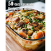 50 Cozy Casserole Recipes for Summer