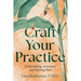Craft Your Practice: Credentialing, Insurance, and Getting Paid