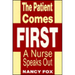 The Patient Comes First