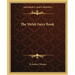 The Welsh Fairy Book