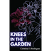 Knees in the Garden
