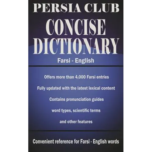 Persia Club Concise Dictionary Farsi - English
